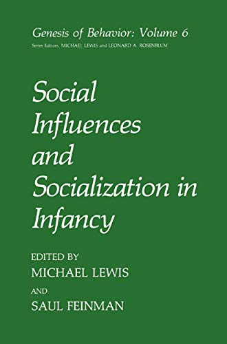 Imagen de archivo de Social Influences and Socialization in Infancy a la venta por Second Story Books, ABAA