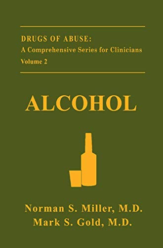 Stock image for Alcohol (Drugs of Abuse: A Comprehensive Series for Clinicians, 2) for sale by HPB-Red