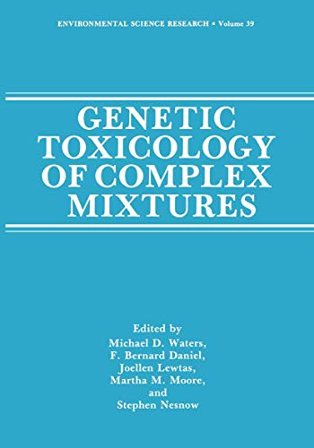 Beispielbild fr Genetic Toxicology of Complex Mixtures (Environmental Science Research) zum Verkauf von HPB-Red