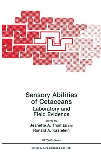 9780306436956: Sensory Abilities of Cetaceans: Laboratory and Field Evidence (NATO Science Series A:, 196)