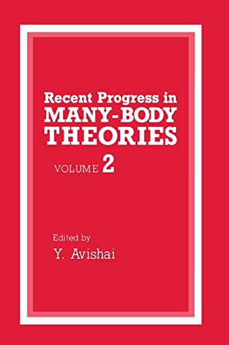 Imagen de archivo de Recent Progress in Many-Body Theories. Volume 2. a la venta por Zubal-Books, Since 1961