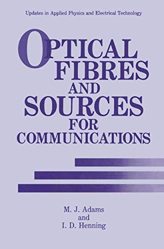 Stock image for Optical Fibres and Sources for Communications for sale by Zubal-Books, Since 1961