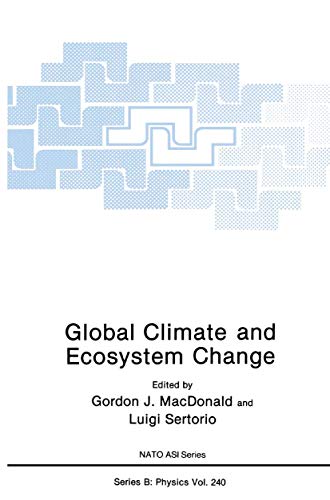 Beispielbild fr Global climate and ecosystem change. NATO ASI series. Series B, Physics 240. zum Verkauf von Wissenschaftliches Antiquariat Kln Dr. Sebastian Peters UG