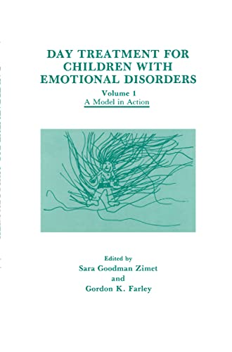 Day Treatment for Children With Emotional Disorders: A Model in Action