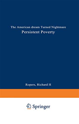 Stock image for Persistent Poverty : The American Dream Turned Nightmare for sale by Better World Books
