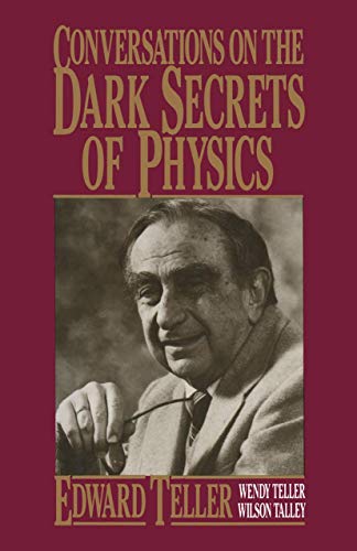 Beispielbild fr Conversations on the Dark Secrets of Physics zum Verkauf von Books From California