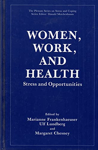 Beispielbild fr Women, Work and Health : Stress and Opportunities zum Verkauf von Better World Books
