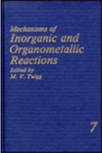 9780306437878: Mechanisms of Inorganic and Organometallic Reactions Volume 7