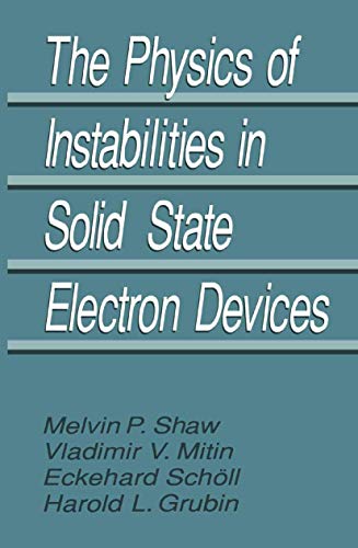 9780306437885: The Physics of Instabilities in Solid State Electron Devices