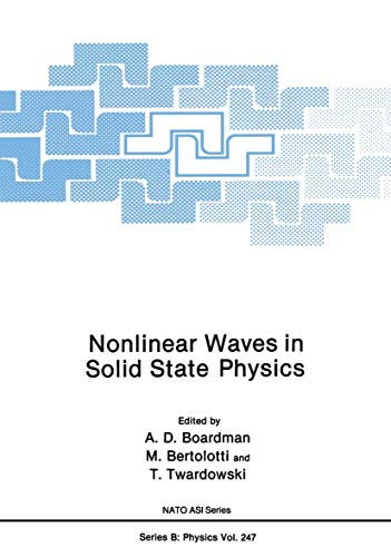 Beispielbild fr Nonlinear Waves in Solid State Physics (NATO Science Series B: Physics) zum Verkauf von Zubal-Books, Since 1961