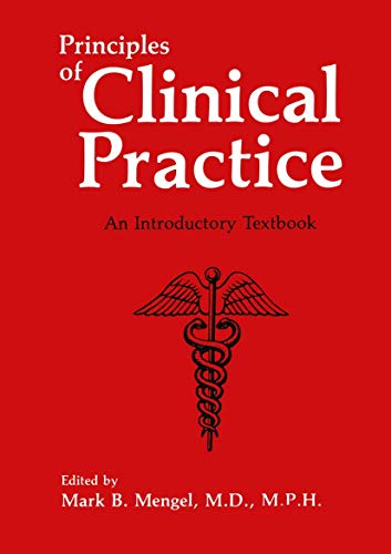 Stock image for Principles of Clinical Practice: An Introductory Textbook for sale by ThriftBooks-Atlanta