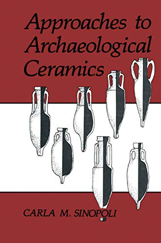 9780306438523: Approaches to Archaeological Ceramics