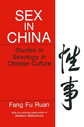 Stock image for Sex in China: Studies in Sexology in Chinese Culture for sale by Lost Books