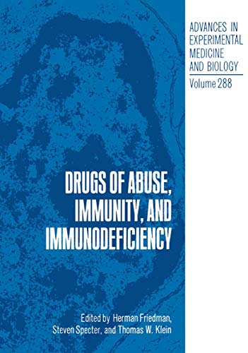 Stock image for Drugs of Abuse, Immunity and Immunodeficiency (Advances in Experimental Medicine & Biology (Springer)) for sale by Ergodebooks