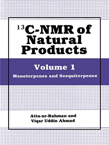 9780306438974: 13C-NMR of Natural Products: Volume 1 Monoterpenes and Sesquiterpenes