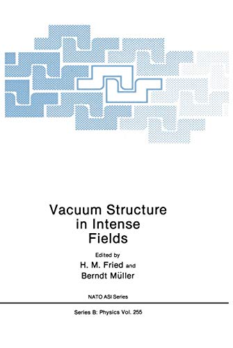 Beispielbild fr Vacuum Structure in Intense Fields zum Verkauf von FOLCHATT