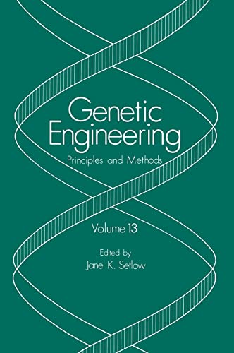 Imagen de archivo de Genetic Engineering: Principles and Methods: Volume 13 a la venta por Hennessey + Ingalls