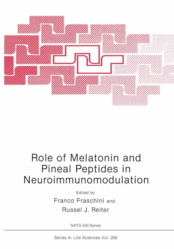 Beispielbild fr Role of Melatonin and Pineal Peptides in Neuroimmunomodulation zum Verkauf von Ria Christie Collections
