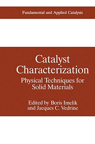 9780306439506: Catalyst Characterization: Physical Techniques for Solid Materials (Fundamental and Applied Catalysis)