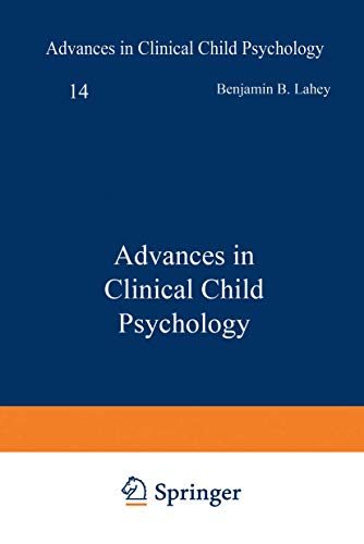 Beispielbild fr Advances in Clinical Child Psychology, Volume 14 zum Verkauf von Tiber Books