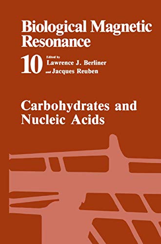 Beispielbild fr Carbohydrates and Nucleic Acids (Biological Magnetic Resonance, 10) zum Verkauf von Phatpocket Limited