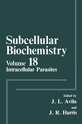 9780306440656: Intracellular Parasites: 18 (Subcellular Biochemistry)