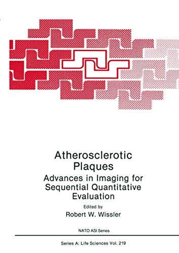 Beispielbild fr Atherosclerotic Plaques Advances in Imaging for Sequential Quantitative Evaluation zum Verkauf von Buchpark