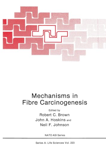 Stock image for Mechanisms in Fibre Carcinogenesis (Nato Science Series A:) for sale by Solr Books