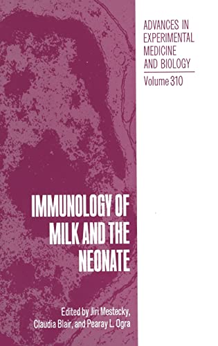 Beispielbild fr Immunology of Milk and the Neonate zum Verkauf von Ria Christie Collections