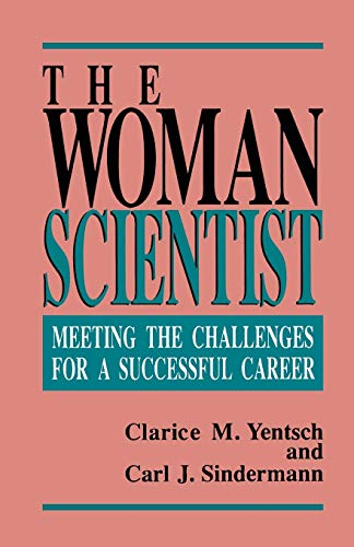 Stock image for The Woman Scientist: Meeting the Challenges for a Successful Career for sale by HPB-Ruby