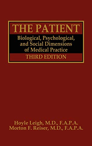 9780306441424: The Patient: Biological, Psychological, and Social Dimensions of Medical Practice