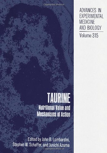 Stock image for Taurine: Nutritional Value and Mechanisms of Action (Advances in Experimental Medicine & Biology) for sale by Best and Fastest Books