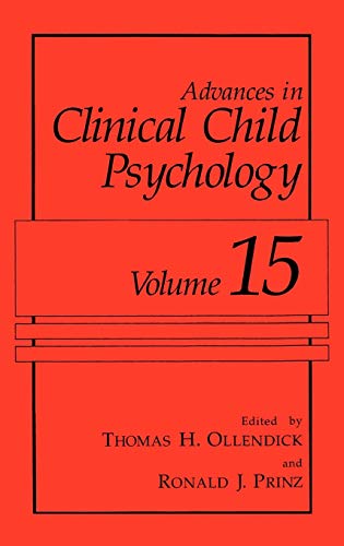 Advances In Clinical Child Psychology - Volume 15