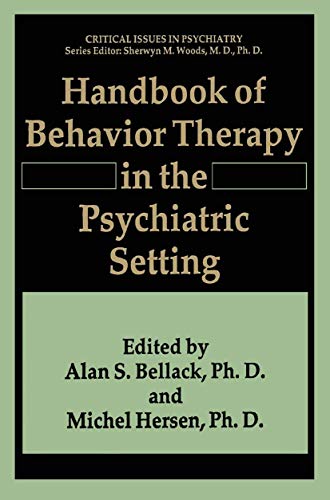 Stock image for Handbook of Behavior Therapy in the Psychiatric Setting for sale by BookOrders