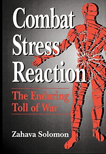 9780306442797: Combat Stress Reaction: The Enduring Toll of War