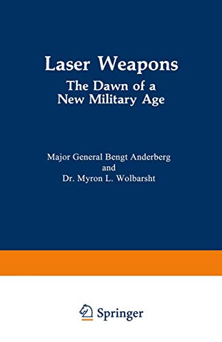 Stock image for Laser Weapons: The Dawn of a New Military Age for sale by ThriftBooks-Dallas