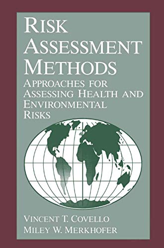 Stock image for Risk Assessment Methods: Approaches for Assessing Health and Environmental Risks for sale by SecondSale
