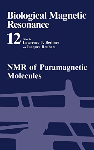 Stock image for Biological Magnetic Resonance: Nmr of Paramagnetic Molecules: Vol 12 for sale by Revaluation Books