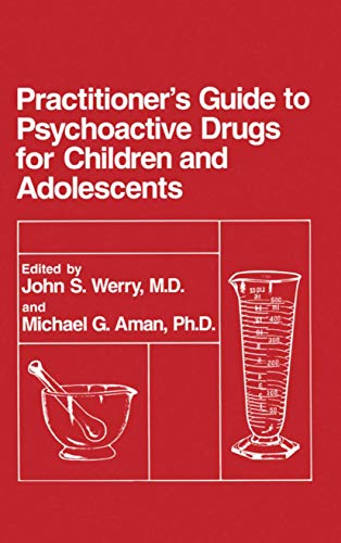 Beispielbild fr Practitioner's Guide to Psychoactive Drugs for Children and Adolescents zum Verkauf von medimops