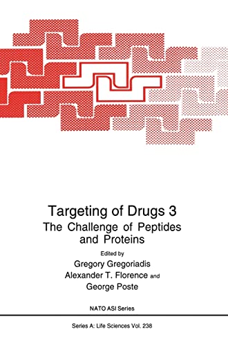9780306444005: Targeting of Drugs 3: The Challenge of Peptides and Proteins: v. 3 (NATO Science Series A: Life Sciences)