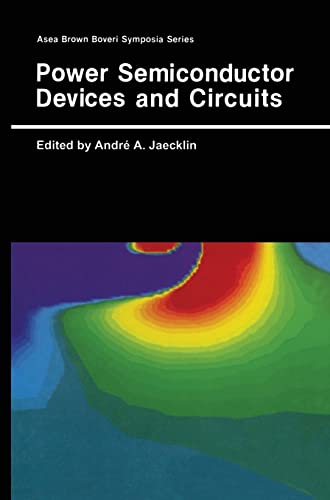 9780306444029: Power Semiconductor Devices and Circuits (Asea Brown Boveri Symposia)