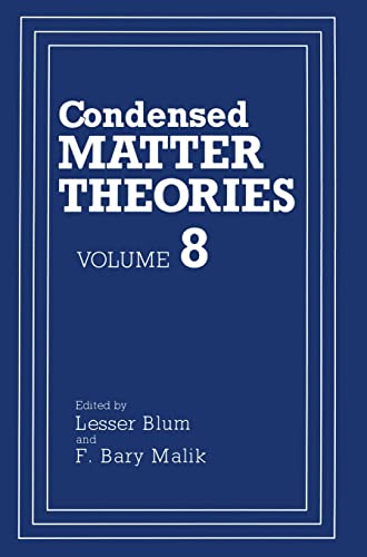 9780306444050: Condensed Matter Theories: Volume 8 (Condensed Matter Theory)