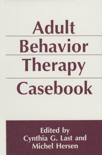 Stock image for Adult Behavior Therapy Casebook for sale by Ria Christie Collections