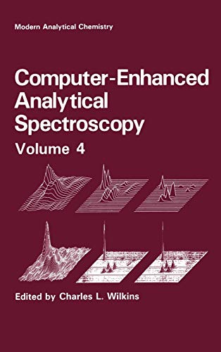 Beispielbild fr Computer-Enhanced Analytical Spectroscopy Volume 4 zum Verkauf von Ria Christie Collections