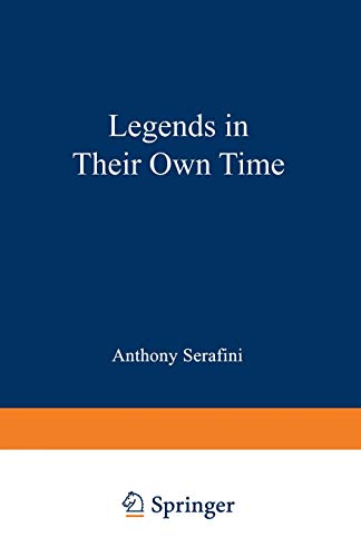 9780306444609: Legends in Their Own Time: A Century of American Physical Scientists