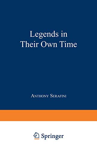 Imagen de archivo de Legends in Their Own Time: A Century of American Physical Scientists a la venta por HPB Inc.