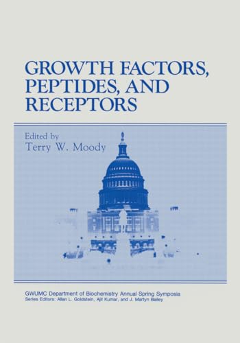Beispielbild fr Growth Factors, Peptides and Receptors (Gwumc Department of Biochemistry and Molecular Biology Annual Spring Symposia) zum Verkauf von Zubal-Books, Since 1961