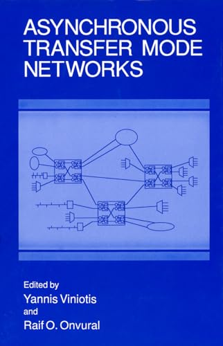 9780306444869: Asynchronous Transfer Mode Networks: Proceedings of TRICOMM '93 Held in Raleigh, North Carolina, April 20-22, 1993
