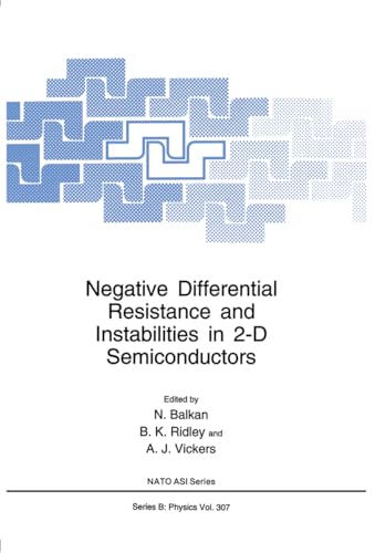 Stock image for Negative Differential Resistance And Instabilities In 2-D Semiconductors: Proceedings Of A Nato Arw Held In Il Ciocco, Lucca, Italy, September 20-25, 1992 ( for sale by Basi6 International