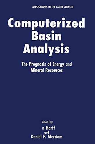 Stock image for Computerized Basin Analysis: The Prognosis of Energy and Mineral Resouces (Computer Applications in the Earth Sciences) for sale by Mispah books